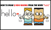 Learn How to Draw 2 Cartoon Characters from the Word 'hello' Easy Step by Step Word Toon Drawing Tutorial for Kids