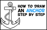 Learn How to Draw an Anchor Easy Step by Step Drawing Tutorial for Beginners