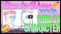 How to Draw your Roblox Character