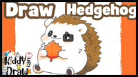 How to Draw a Cute Hedgehog Holding an Autumn Leaf
