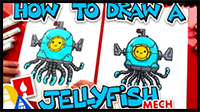 How to Draw a Jellyfish Mech