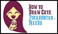 How to Draw a Cute Kawaii / Chibi Pocahontas and Meeko Easy Step by Step Drawing Tutorial for Kids and Beginners