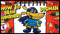 How to DRAW Superhero DOGMAN