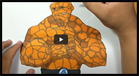 How to Draw The Thing Fantastic Four Step by Step