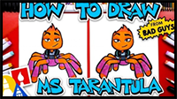How to Draw Ms. Tarantula from Bad Guys