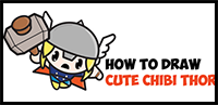 How to Draw Cute Chibi Kawaii Thor from Marvel Comics in Easy Steps Drawing Tutorial