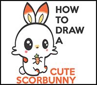 How to Draw a Cute (Kawaii / Chibi) Scorbunny from Pokemon - Easy Step by Step Drawing Tutorial for Kids