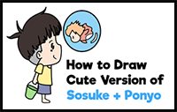 How to Draw Sosuke and Ponyo in a Bubble (Chibi / Kawaii Style) Easy Step-by-Step Drawing Tutorial