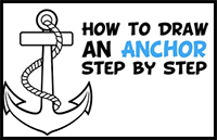 Learn How to Draw an Anchor Easy Step by Step Drawing Tutorial for Beginners